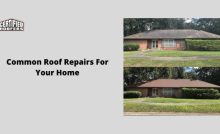Learn About The Most Common Roof Repairs For Your Home